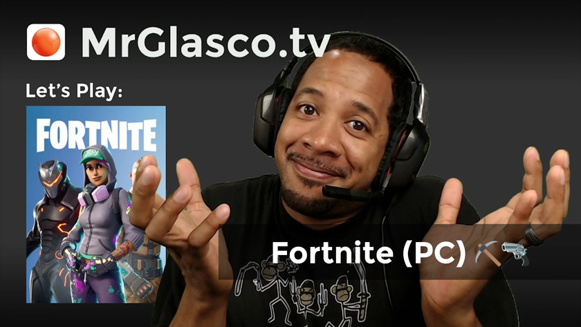 Let’s Play: Fortnite (PC) Here we go!