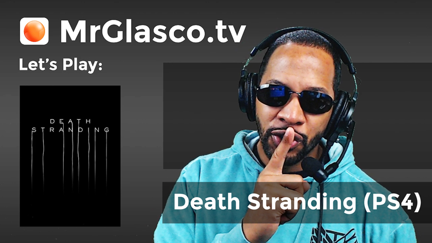 Let’s Play: Death Stranding (PS4), Part 5 (Secret Bonus Stream)