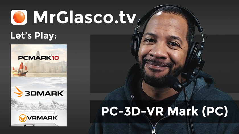 Let’s Play: PC-3D-VR Mark (PC), PC Stress Testing