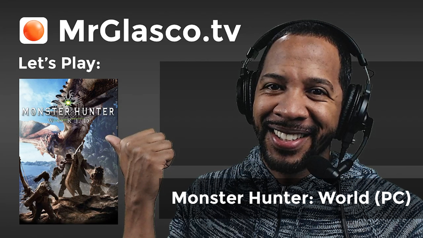 Let’s Play: Monster Hunter: World (PC), Part 1