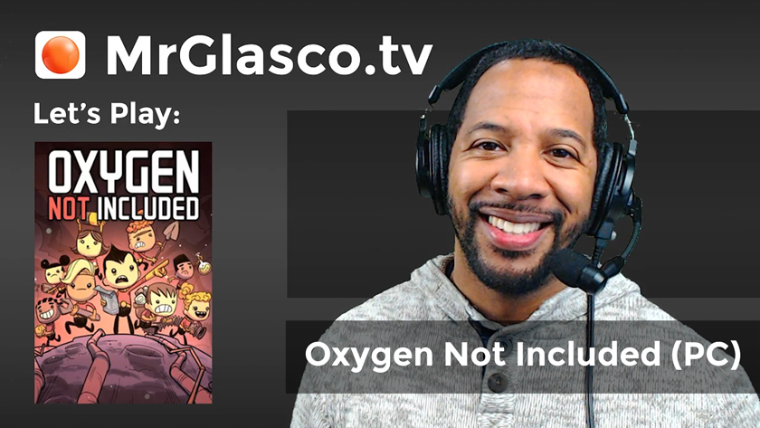 Let’s Play: Oxygen Not Included (PC), One More Cycle