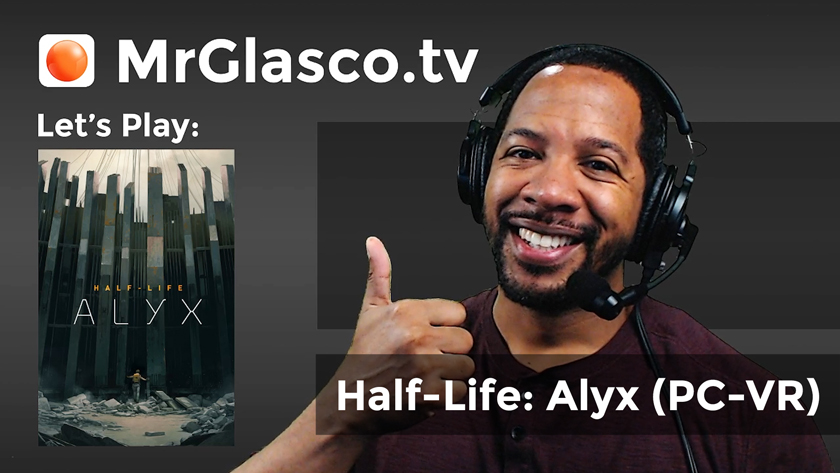 Let’s Play: Half-Life: Alyx (PC-VR), Part 2