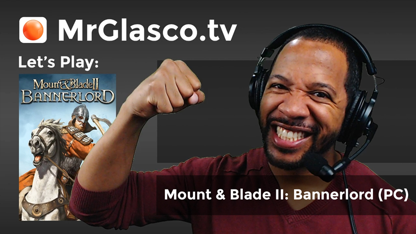 Let’s Play: Mount & Blade II: Bannerlord (PC), CHARGE!!!