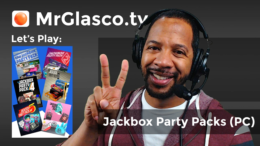 Let’s Play: Jackbox Party Packs (PC), #StayAtHome Friday