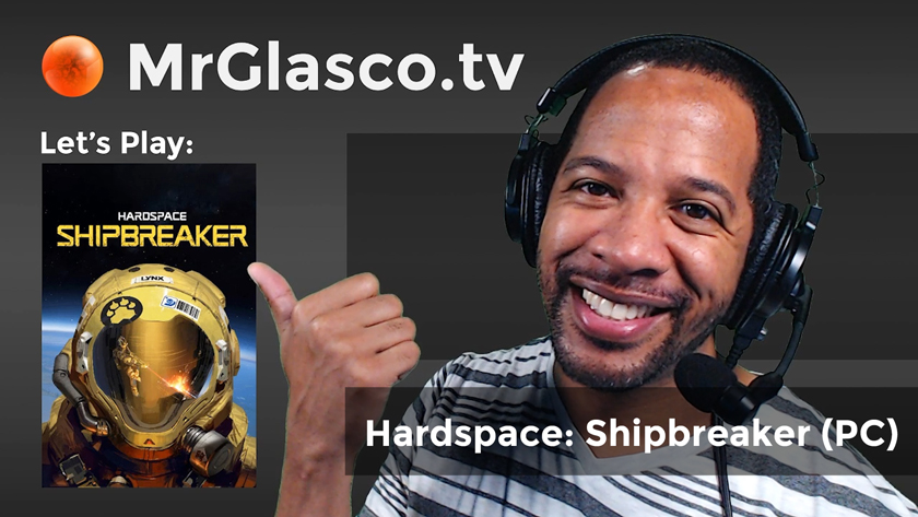 Let’s Play: Hardspace: Shipbreaker (PC), Welcome to the suck!